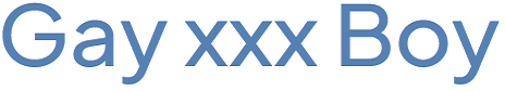  Gay XXX Boy